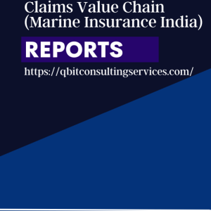 Industry Benchmarking Report – Claims Value Chain (Marine Insurance India)